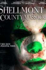 Watch Shellmont County Massacre 9movies