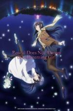Watch Rascal Does Not Dream of Bunny Girl Senpai The Movie 9movies