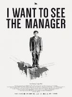 Watch I Want to See the Manager 9movies
