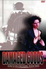 Watch Damaged Goods 9movies