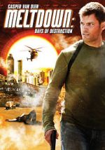 Watch Meltdown: Days of Destruction 9movies