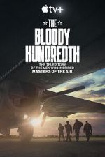 Watch The Bloody Hundredth 9movies