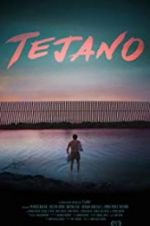 Watch Tejano 9movies