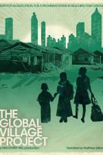 Watch The Global Village Project 9movies