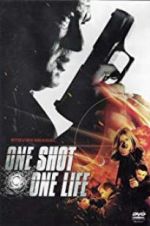 Watch One Shot, One Life 9movies