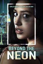 Watch Beyond the Neon 9movies
