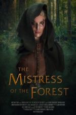 Watch The Mistress of the Forest 9movies