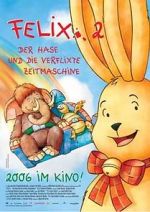 Watch Felix 2 - Der Hase und die verflixte Zeitmaschine 9movies