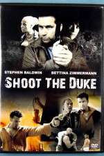 Watch Shoot the Duke 9movies