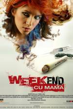 Watch Weekend cu mama 9movies