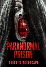 Watch Paranormal Prison 9movies