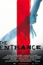 Watch The Entrance 9movies