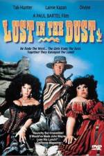 Watch Lust in the Dust 9movies