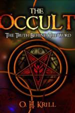 Watch The Occult The Truth Behind the Word 9movies
