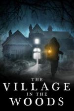 Watch The Village in the Woods 9movies