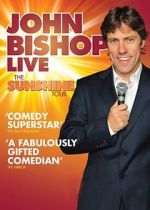 Watch John Bishop Live: The Sunshine Tour 9movies