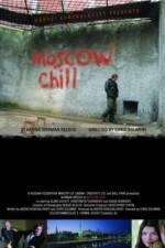 Watch Moscow Chill 9movies