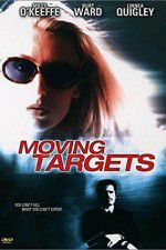 Watch Moving Targets 9movies