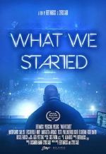 Watch What We Started 9movies