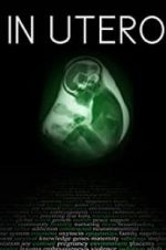 Watch In Utero 9movies
