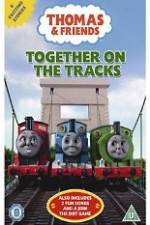 Watch Thomas & Friends Together On Tracks 9movies