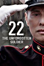 Watch 22-The Unforgotten Soldier 9movies