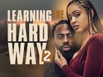 Watch Learning the Hard Way 2 9movies