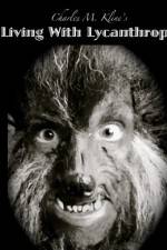 Watch Living with Lycanthropy 9movies