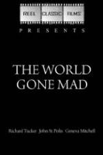 Watch The World Gone Mad 9movies