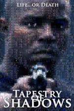 Watch Tapestry of Shadows 9movies