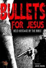 Watch Bullets for Jesus 9movies