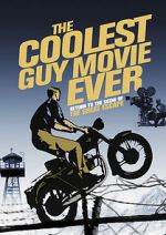 Watch The Coolest Guy Movie Ever: Return to the Scene of The Great Escape 9movies