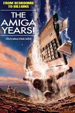 Watch From Bedrooms to Billions: The Amiga Years! 9movies