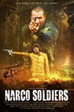 Watch Narco Soldiers 9movies