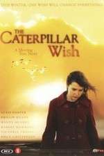 Watch Caterpillar Wish 9movies