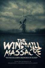 Watch The Windmill Massacre 9movies