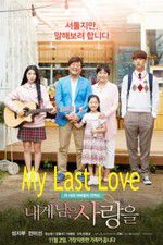 Watch My Last Love 9movies