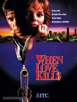 Watch When Love Kills: The Seduction of John Hearn 9movies
