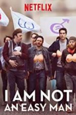 Watch I Am Not an Easy Man 9movies