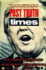 Watch Post Truth Times 9movies