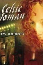 Watch Celtic Woman - New Journey Live at Slane Castle 9movies