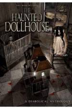 Watch The Haunted Dollhouse 9movies