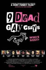 Watch 9 Dead Gay Guys 9movies