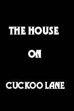 Watch The House on Cuckoo Lane 9movies