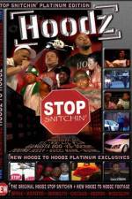 Watch Hoodz DVD Stop Snitchin 9movies