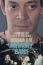 Watch Overdrawn at the Memory Bank 9movies