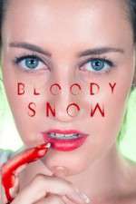 Watch Bloody Snow 9movies