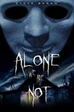 Watch Alone We Are Not 9movies