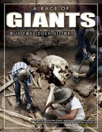 Watch A Race of Giants: Our Forbidden History 9movies