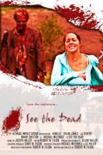 Watch See the Dead 9movies